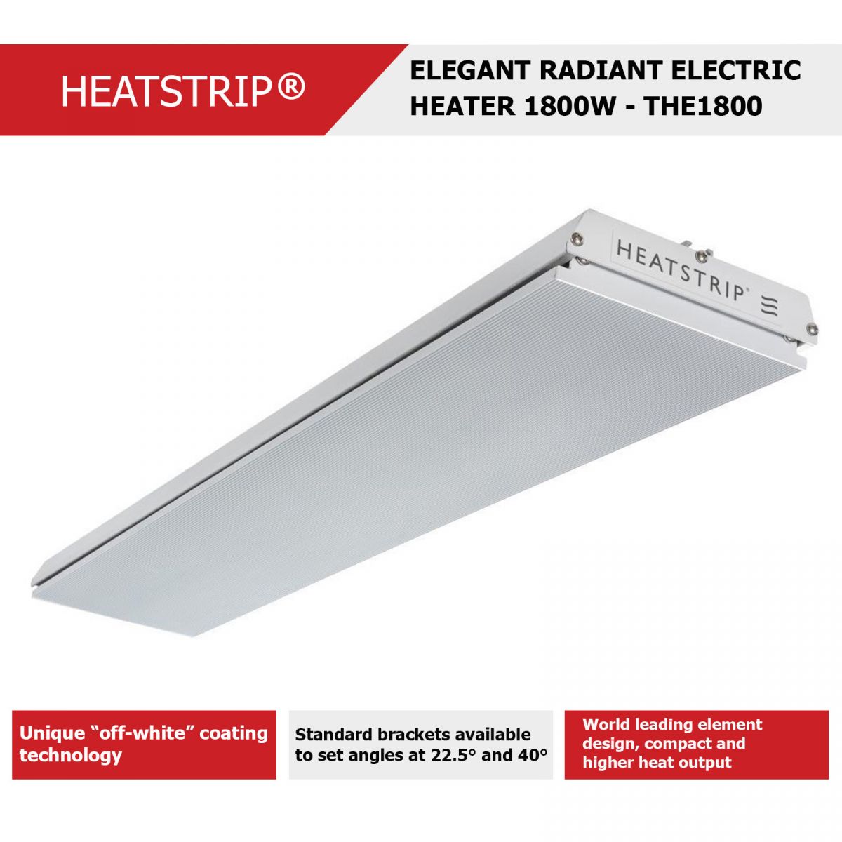 HEATSTRIP 1800W, 240V, 50Hz, 7.5A, IP55 - Elegant Radiant Electric Heaters 