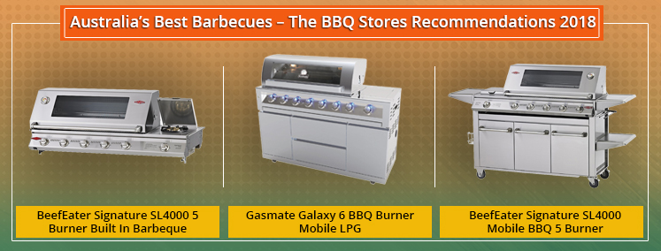 Australia’s Best Barbecues – The BBQ Stores Recommendations 2018